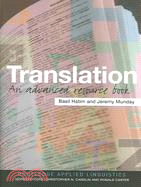 Translation: An Advanced Resource Book