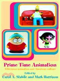 Prime Time Animation ─ Television Animation and American Culture