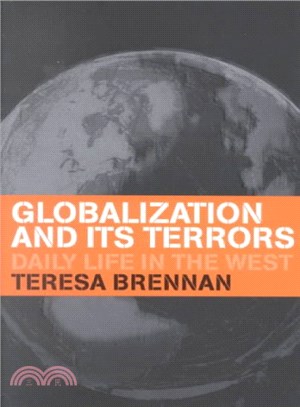 Globalization and its terrors :daily life in the west /