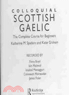 Colloquial Scottish Gaelic: The Complete Course for Beginners