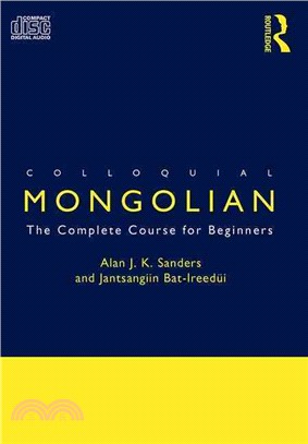 Colloquial Mongolian ― The Complete Course for Beginners