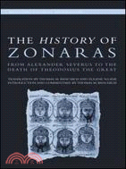 The History of Zonaras: From Alexander Severus to the Death of Theodosius the Great