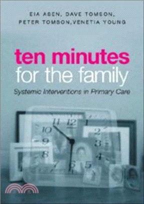 Ten Minutes for the Family：Systemic Interventions in Primary Care