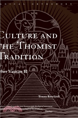 Culture and the Thomist Tradition：After Vatican II