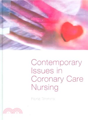 Contemporary Issues In Coronary Care Nursing