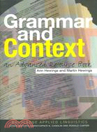 Grammar And Context ─ An Advanced Resource Book