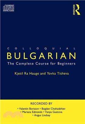 Colloquial Bulgarian ─ The Complete Course for Beginners