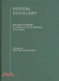 Medical Sociology ― Major Themes In Health And Social Welfare