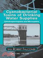 Cyanobacterial Toxins Of Drinking Water Supplies ― Cylindrospermopsins And Microcystins