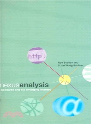 Nexus Analysis ─ Discourse and the Emerging Internet