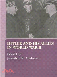 Hitler & His Allies in World War Ii