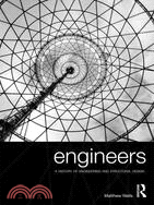 Engineers ─ A History of Engineering and Structural Design