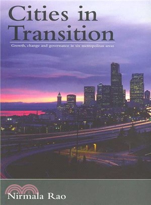 Cities in Transition ― Growth, Change and Governance in Six Metropolitan Areas