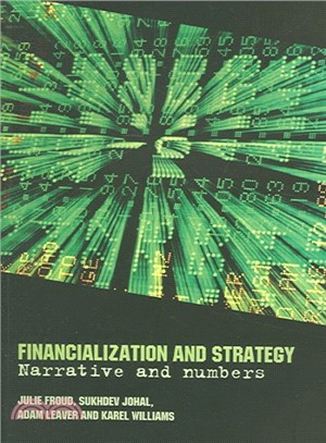 Financialization And Strategy ― Narrative And Numbers