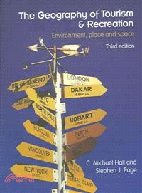 The Geography Of Tourism And Recreation ― Environment, Place And Space