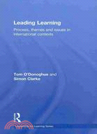 Leading Learning: Process, Themes and Issues in International Contexts