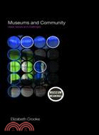 Museums and Community ─ Ideas, Issues and Challenges