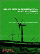 Introduction to Environmental Impact Assessment: Principles And Procedures, Process, Practice And Prospects