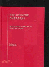 The Chinese Overseas ― Routledge Library of Modern China