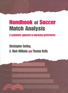 Handbook of Soccer Match Analysis ─ A Systematic Approach to Improving Performance