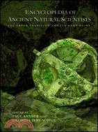 The Encyclopedia of Ancient Natural Scientists: The Greek Tradition and Its Many Heirs