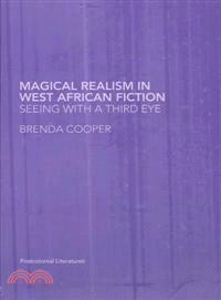 Magical Realism in West African Fiction—Seeing With a Third Eye