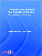 The European Union in the Security of Europe：From Cold War to Terror War