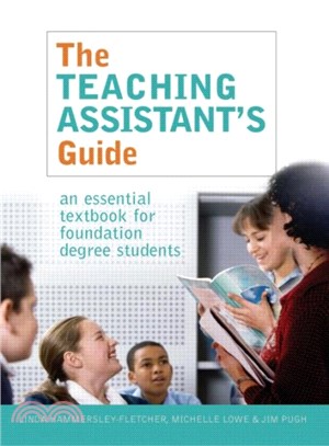 The Teaching Assistant's Guide ― An Essential Textbook for Foundation Degree Students