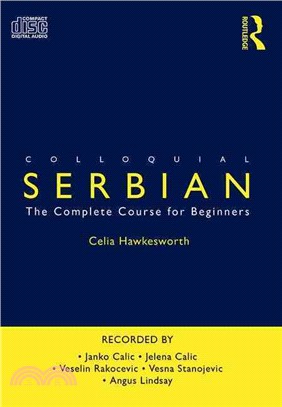 Colloquial Serbian: The Complete Course For Beginners
