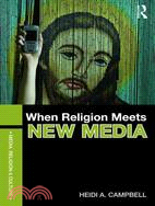 When Religion Meets New Media