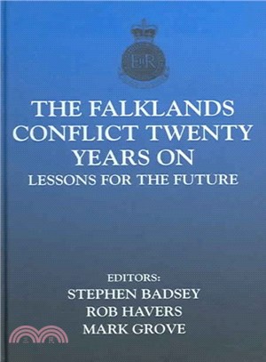 The Falklands Conflict Twenty Years On ― Lessons For The Future