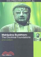 Mahayana Buddhism ─ The Doctrinal Foundations