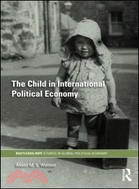 The Child in International Political Economy ─ A Place at the Table