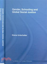 Gender, Schooling And Global Social Justice