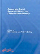 Corporate Social Responsibility in the Construction Industry