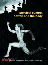 Physical Culture, Power, And the Body