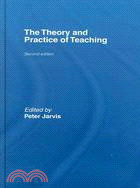 The Theory And Practice of Teaching