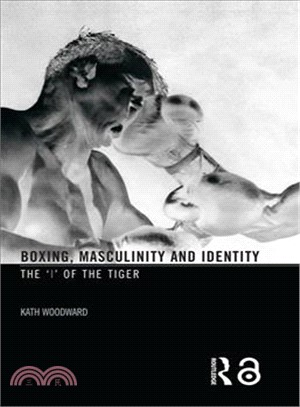 Boxing, Masculinity And Identity ― The 'i' of the Tiger