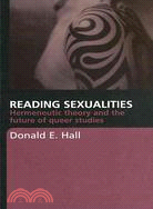 Reading Sexualities: Hermeneutic Theory and the Future of Queer Studies