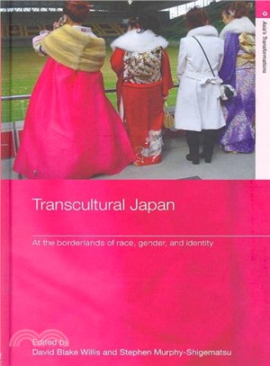 Transcultural Japan ― At the Borderlands of Race, Gender, and Identity