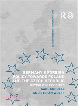 Germany's Foreign Policy Towards Poland And The Czech Republic ― Ostpolitik Revisited