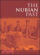 The Nubian Past ─ An Archaeology of the Sudan