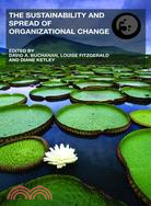 The Sustainability and Spread of Organizational Change: Modernizing Healthcare