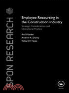 Employee Resourcing in the Construction Industry: Strategic Considerations and Operational Practice