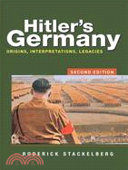 Hitler's Germany ─ Origins, Interpretations, Legacies