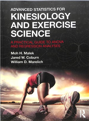 Advanced Statistics for Kinesiology and Exercise Science ― A Practical Guide to Anova and Regression Analyses