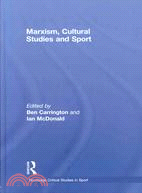 Marxism, Cultural Studies and Sport