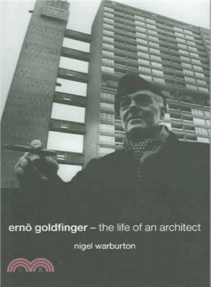 Erno Goldfinger ― The Life of an Architect