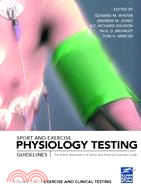Sport And Exercise Physiology Testing Guidelines ─ Exercise And Clinical Testing