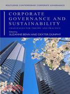 Corporate Governance And Sustainability: Challenges for Theory And Practice